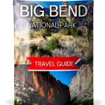 Texas Travel Guide: Explore Big Bend and Beyond-0